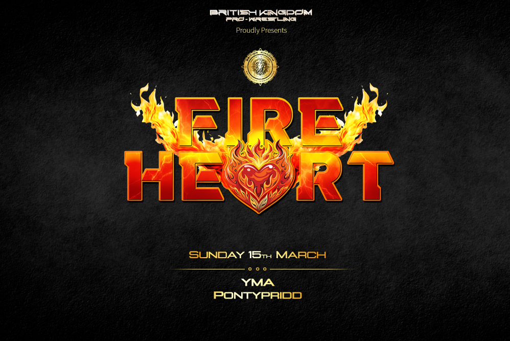 Fire Heart 2026 | Sunday 15th March 2026 | YMa | Pontypridd